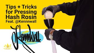 Best Tips & Tricks for Pressing Hash Rosin featuring @Kennnwall