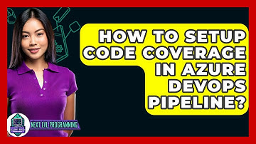 How To Setup Code Coverage In Azure DevOps Pipeline? - Next LVL Programming