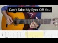Can't Take My Eyes Off You ( I love you baby ) - Fingerstyle Guitar Tutorial TAB