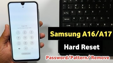 Samsung A16/A17 Hard Reset || Password/Pattern/Pin Lock Remove Android 15/16