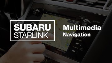 SUBARU STARLINK Multimedia | Navigation