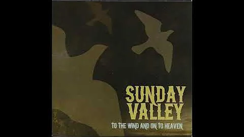 Sunday Valley - I Don't Mind