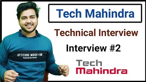 Tech Mahindra Technical Interview  | Only 10 Minute Interview | Part 2 | Interview Strategy|