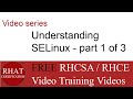 Understanding SELinux - Part 1 of 3 Video Series