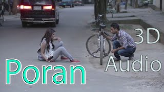 3D Audio Bd Poran By Shafiq Tuhin Must Use Headphones