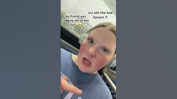 i was on the bus btw !! { #lol #kindafail #funny #lipsync }