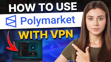 How to Use Polymarket with a VPN - A Step-by-Step Guide