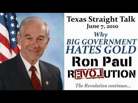 Ron Paul - Fiat currency vs Gold