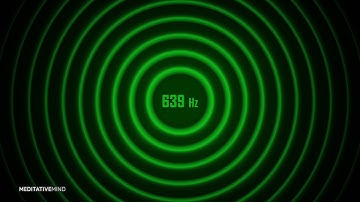 639 Hz | Reconnecting Relationships | Attract Love | Solfeggio Frequency Music | SolfeggioSoundscape