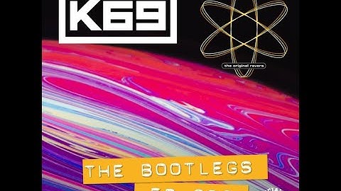 K69 & Dream Frequency "Bootlegs 2024"