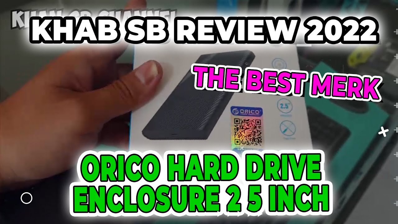 Review Orico Hard Drive Enclosure 2.5 Inch 2022 YouTube