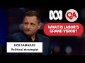 What is Labor&#39;s grand vision for economic reform? | Q+A