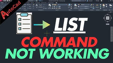 AUTOCAD List Command Not Working? Here