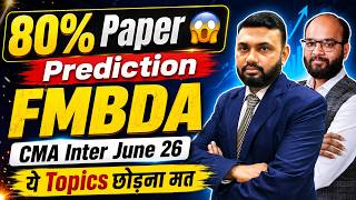 CMA Inter June 2026 FMBDA Most Expected Topics 🔥 | Paper Prediction | Financial Management