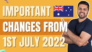 7 Important changes for international students from 1st July 2022 in Australia