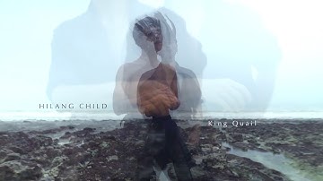Hilang Child - King Quail (Official Video)
