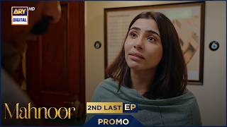 Mahnoor 2nd Last Episode 64 | Promo | Tomorrow At 9 :00 PM | ARY Digital