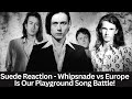 Suede Reaction - Whipsnade vs Europe Is Our Playground Song Battle!