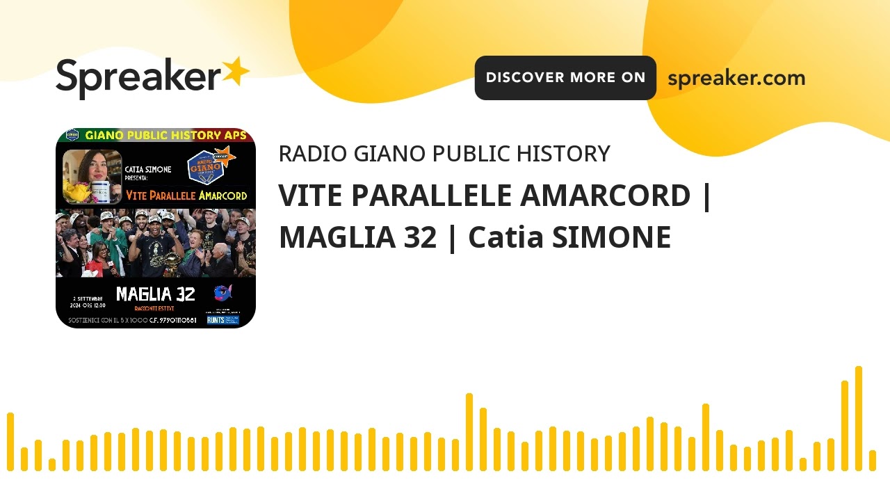 VITE PARALLELE AMARCORD | MAGLIA 32 | Catia SIMONE