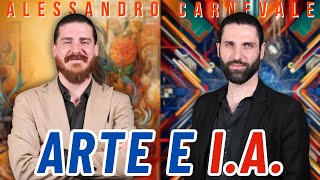 Arte UMANA vs Arte degli ALGORITMI: il Futuro della Creatività - con Alessandro Carnevale