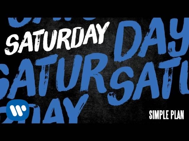 Simple Plan - Saturday