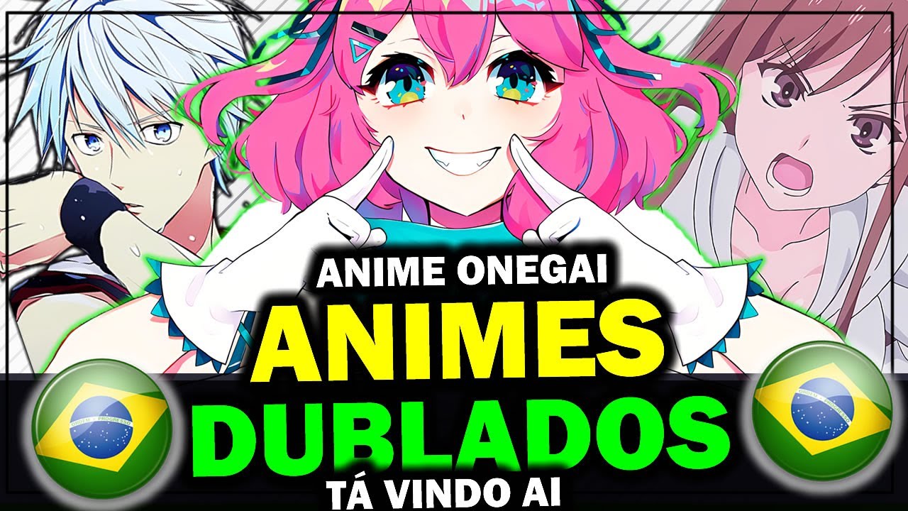 Anime Onegai Brasil on X: Estamos no ar!