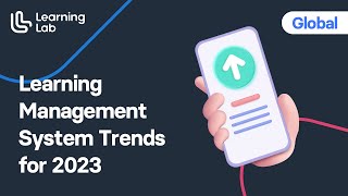 Learning Management System Trends for 2023