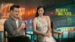 Colin Farrell and Fala Chen Talk “Ballad of a Small Player”