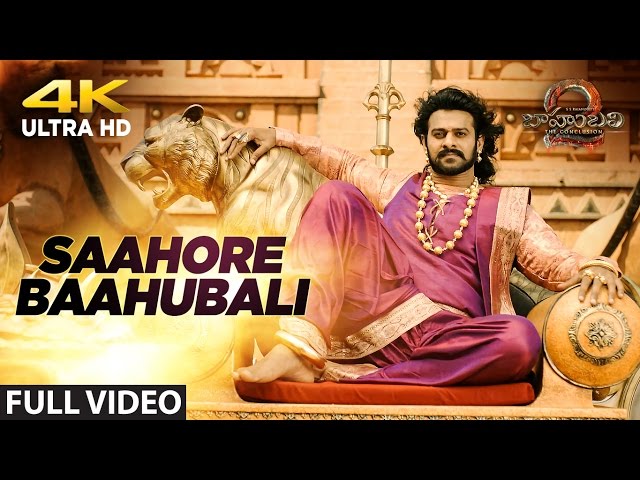 Saahore Baahubali Full Video Song | Baahubali 2 | Prabhas, Anushka Shetty, Rana, Tamannaah |Bahubali class=