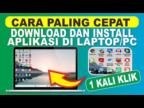 Cara Cepat Download Dan Install Aplikasi Di Laptop/PC | Cara Baru Install Aplikasi Di Laptop