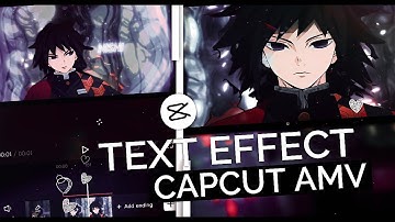 Text Effects Like 6ft3 / After Effects || CapCut AMV Tutorial