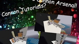 CANNON TUTORIALS!!