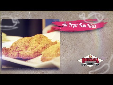 Airfrying Fish with Louisiana Fish Fry Products