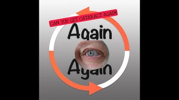 Can you get CATARACT AGAIN? What is secondary cataract? #pco