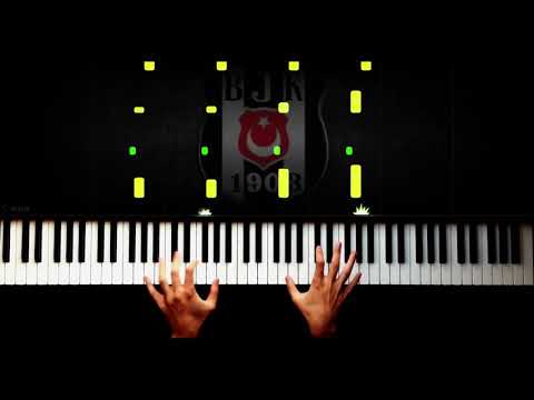 Beşiktaş Marşı - Hard - Piano Tutorial by VN