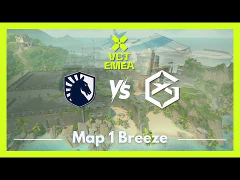 TL vs GX | VCT EMEA Kickoff | Map 1 Breeze