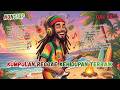 Reggae Terbaru 2026 Ska Edition 🔥 Kompilasi Lagu Reggae Santai Pilihan