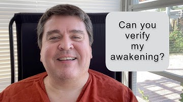 Q&A: Can you verify my awakening? || Nonduality and Enlightenment Simplified