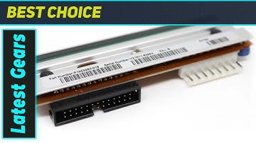 Zebbra 105SL Plus 203dpi Printhead: The Smartest Choice for Your Printer