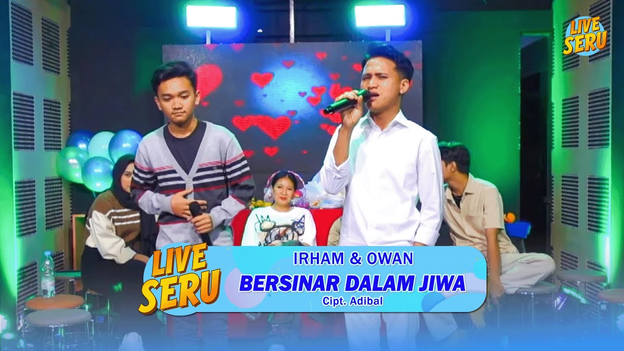 Irham & Owan - Bersinar Dalam Jiwa | Live SERU Edisi Ulang Tahun Adibal