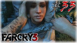 Far Cry 3. Серия 33 - ФИНАЛ.