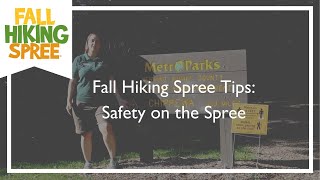 Fall Hiking Spree Tips: Safety on the Spree