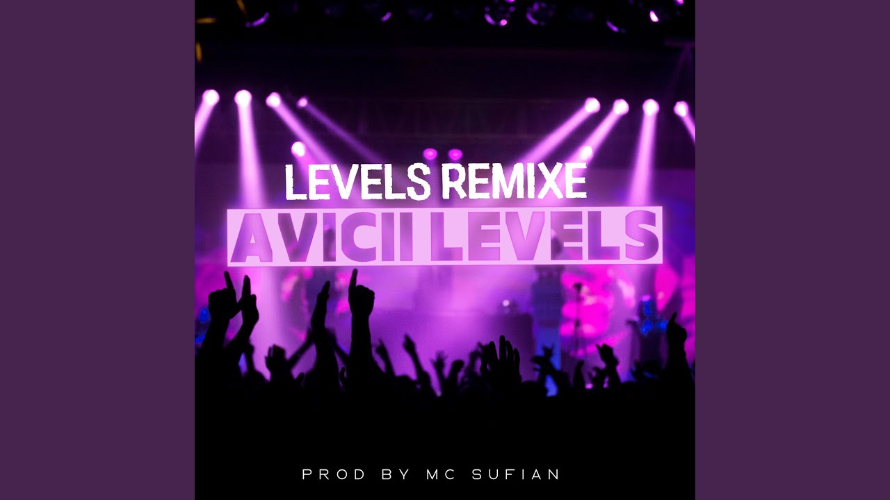 Watch levels (Remix) on YouTube Watch levels (Remix) on YouTube