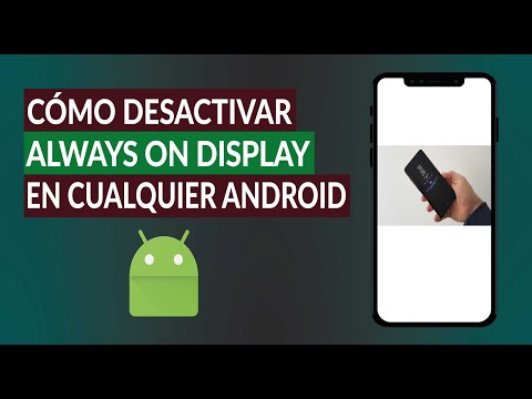 ¿Cómo Activar o Desactivar Always on Display en Cualquier Android?