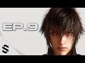 【 最終幻想15 】- PS4(Pro)中文劇情電影 - 第九集 - Final Fantasy XV  - Episode 9 - 太空戰士15 - FF15 - FFXV - 最強無損畫質