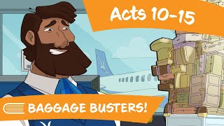 Come Follow Me July 17-23 Baggage Busters Acts 10-15