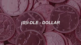 (G)I-DLE ((여자)아이들) - 'DALLA / DOLLAR (달라) $$$' Easy Lyrics Resimi