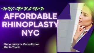 Affordable Rhinoplasty Surgery NYC Affordable Rhinoplasty NYC