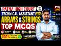 Patna High Court Technical Assistant 🔥 Arrays &amp; Strings Top MCQs | PYQ Level 2026
