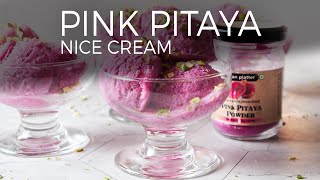 4-Ingredient Vegan Pink Pitaya Nice Cream